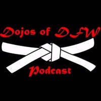 Dojos of DFW Podcast
